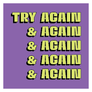 Typographic 'TRY AGAIN & AGAIN & AGAIN & AGAIN & AGAIN' in yellow on a purple background